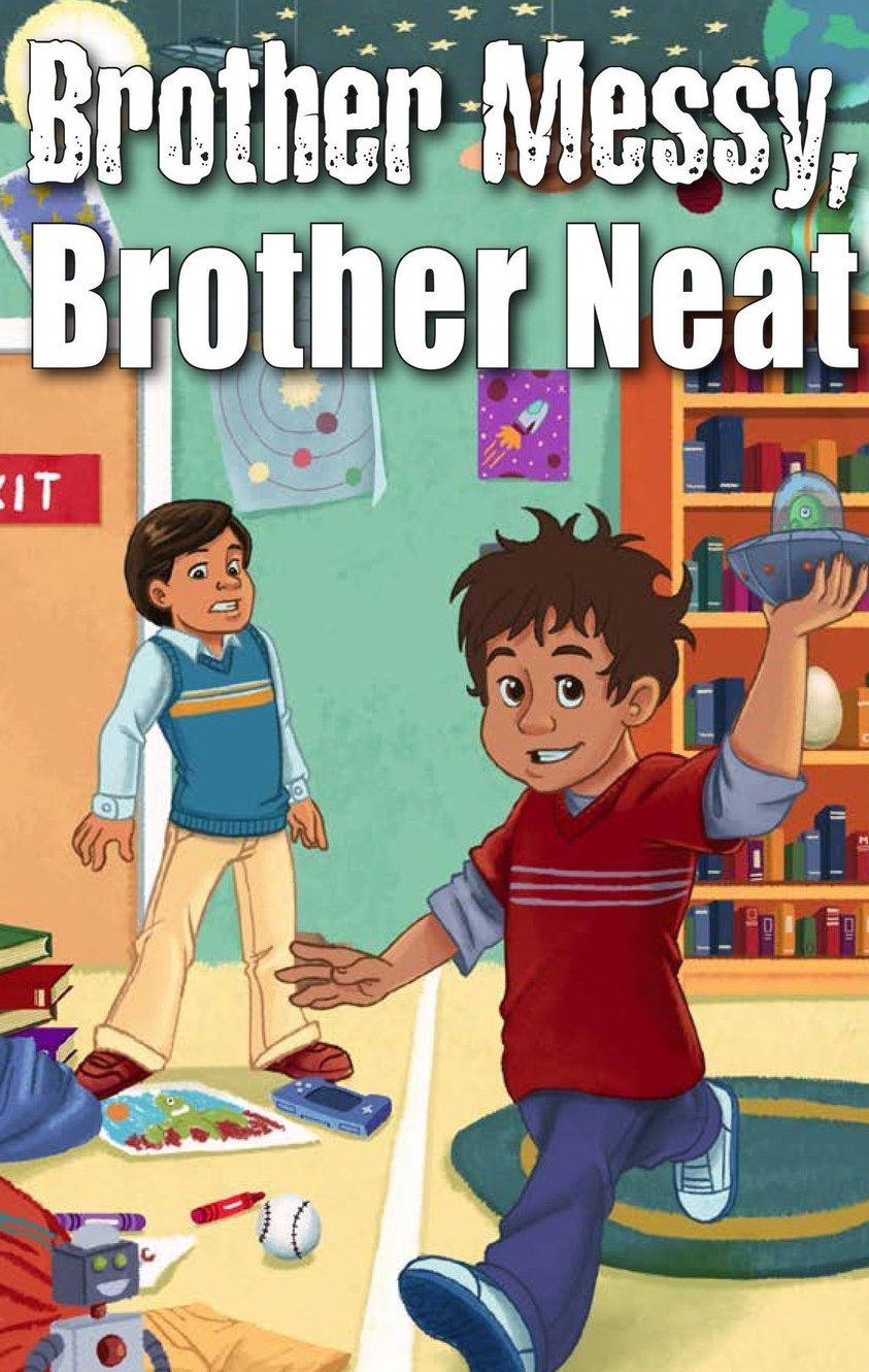 Brother Messy, Brother Neat