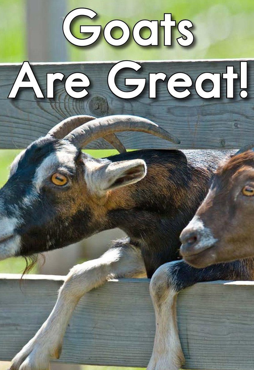 Goats Are Great!