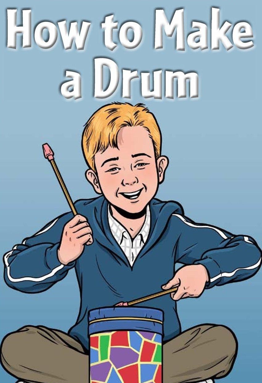 How to Make a Drum