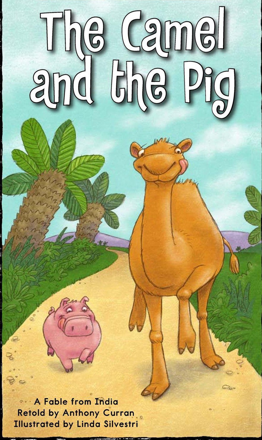 The Camel and the Pig