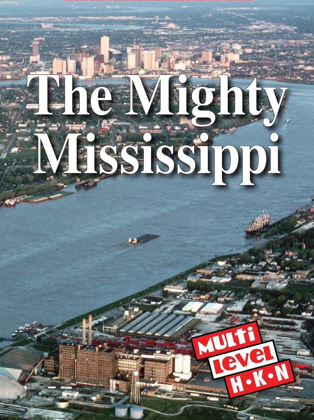 The Mighty Mississippi