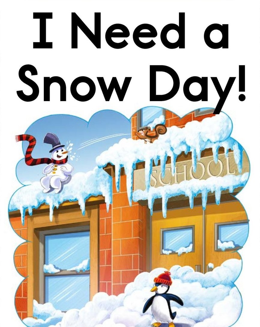 I Need a Snow Day!
