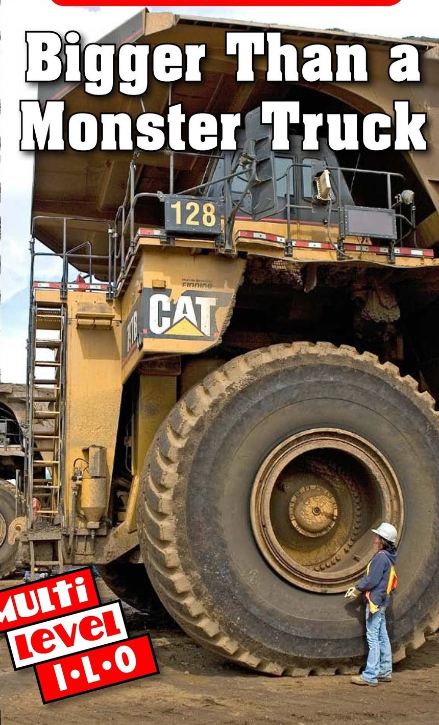 Bigger Than a Monster Truck
