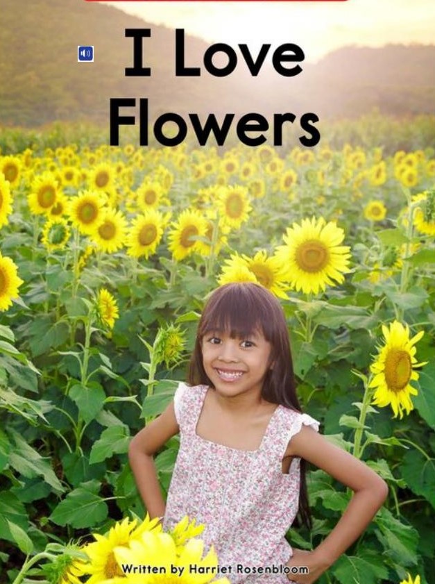 I love flowers