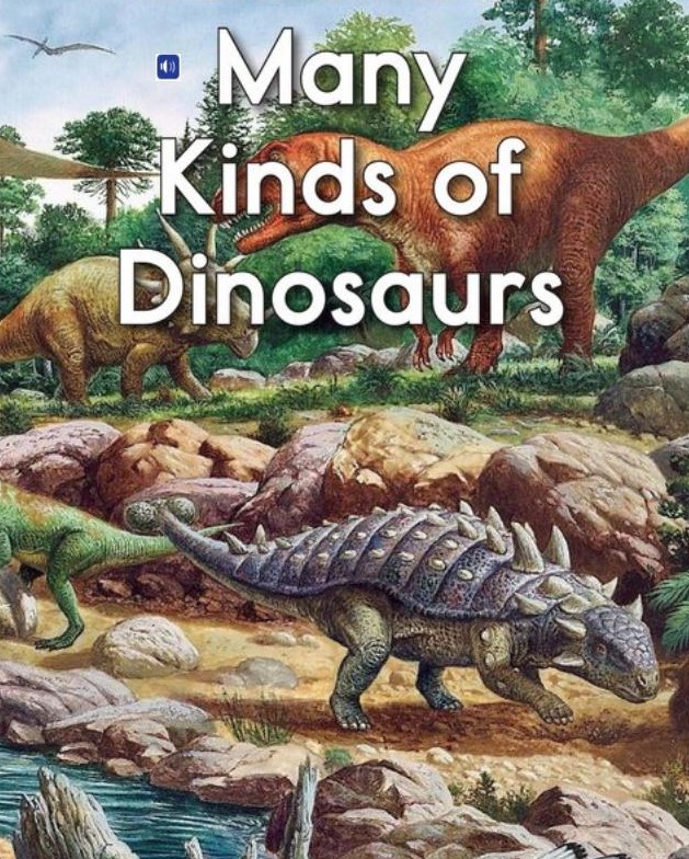 Many Kind of Dinosaurs