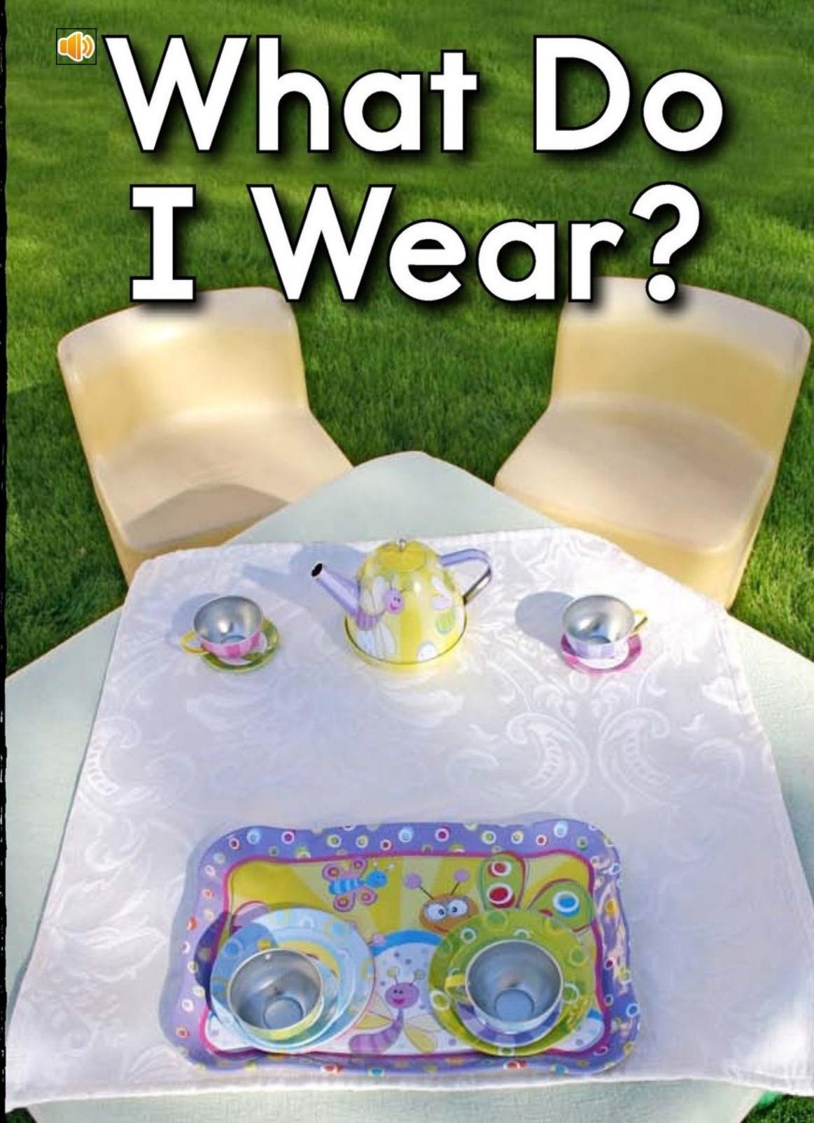 What Do I Wear?