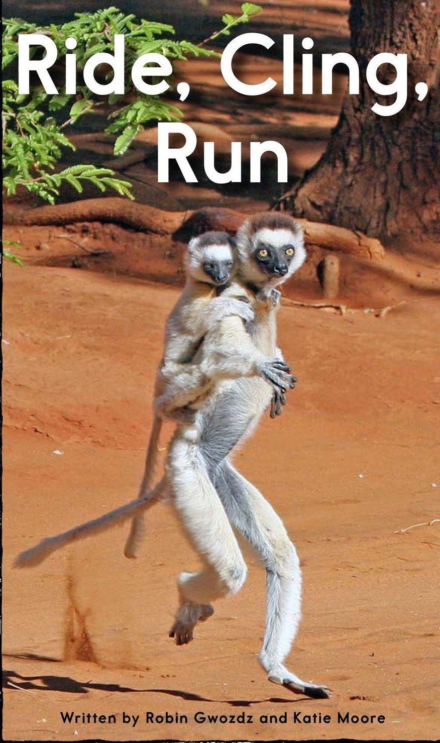 Ride, Cling, Run