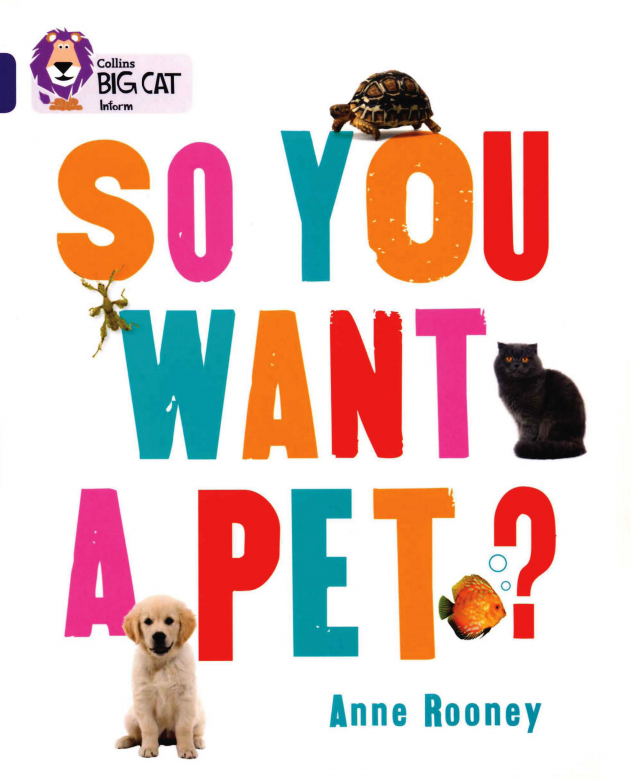 So You WANT A PET