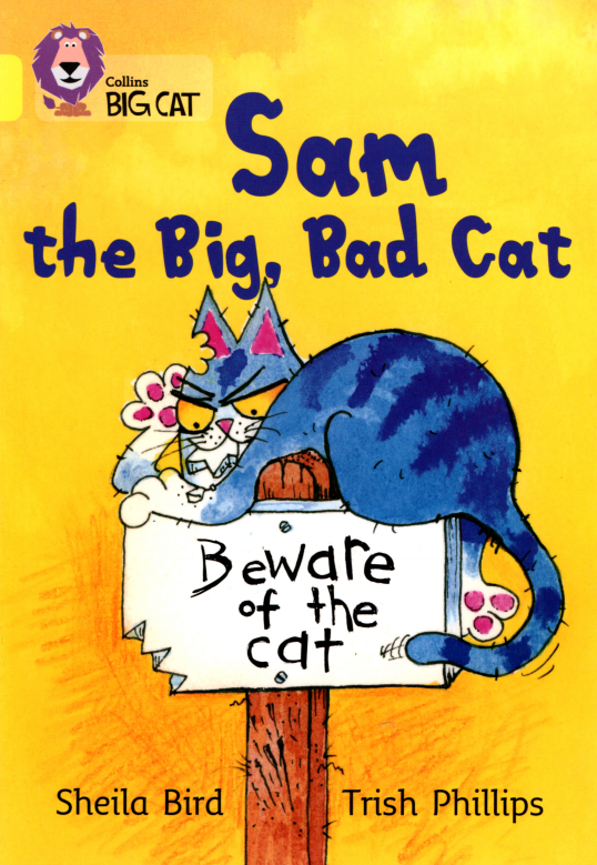 Sam the Big，Bad Cat