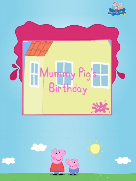Mummy Pig's Birthday